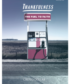 Thankfulness: The Fuel To Faith (Mini Book/CDs/DVDs)