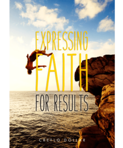 Expressing Faith for Results (CDs/DVDs)