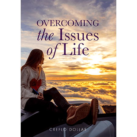 Overcoming the Issues of Life