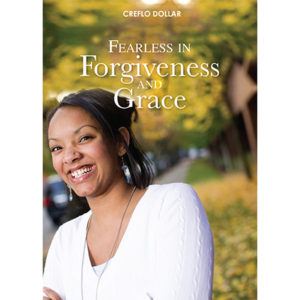 Fearless in Forgiveness and Grace