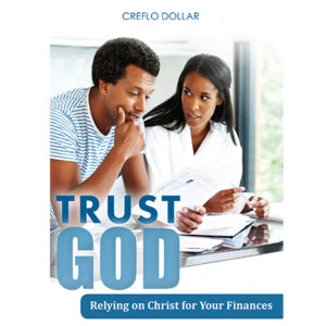 Trust God: Relying on Christ