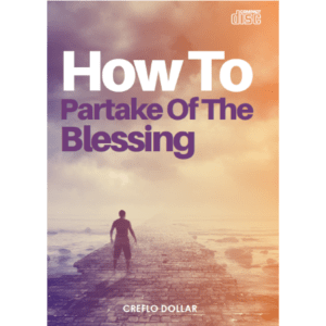 How To Partake of The Blessing