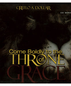 Come boldly to the throne of grace