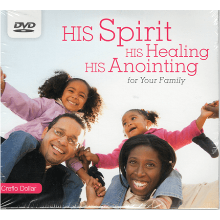 His Spirit, His Healing, His Anointing for Your Family