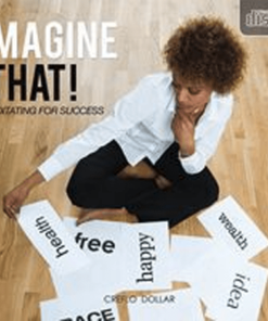Imagine That! Meditating For Success