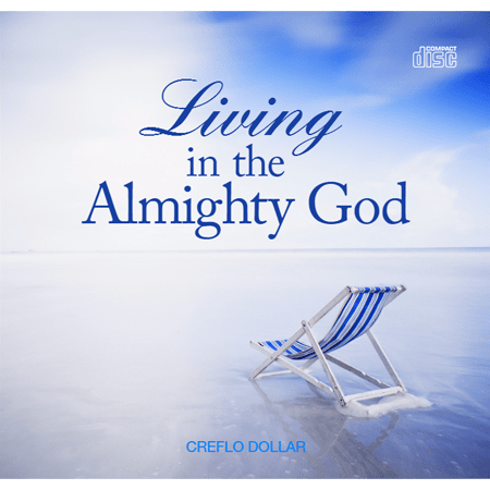 Living in the Almighty God (CDs/DVDs)