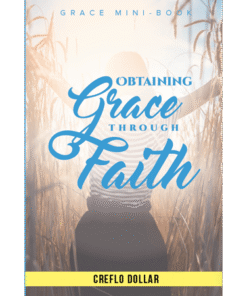 Obtaining Grace Through Faith