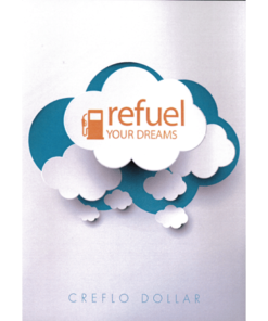 Refuel Your Dreams