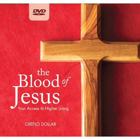 The Blood of Jesus - Your Access to Higher Living (DVD)