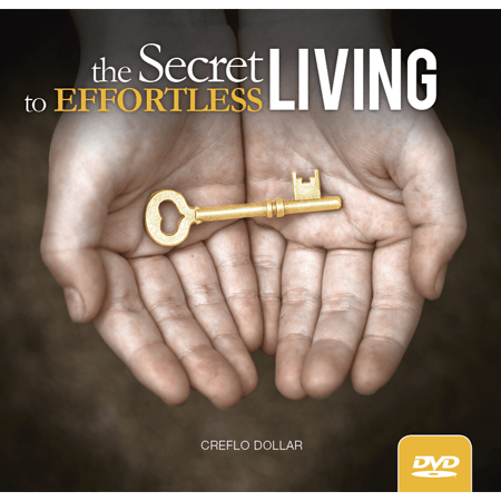 The Secret to Effortless Living