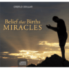 Belief that Births Miracles