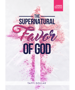 The Supernatural Favor of God