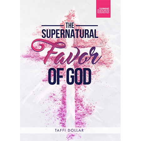 The Supernatural Favor of God