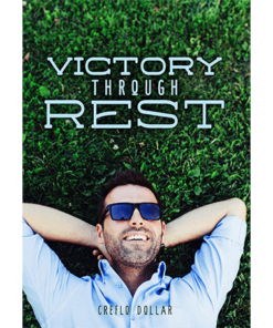 Victory Through Rest