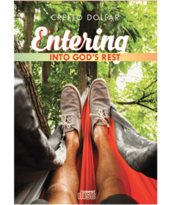 Entering Into God’s Rest