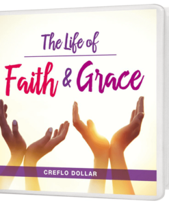 The Life of Faith and Grace