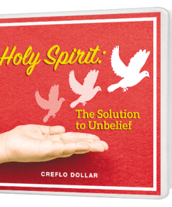 Holy Spirit: The Solution to Unbelief (CDs)