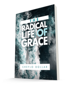 The Radical Life of Grace