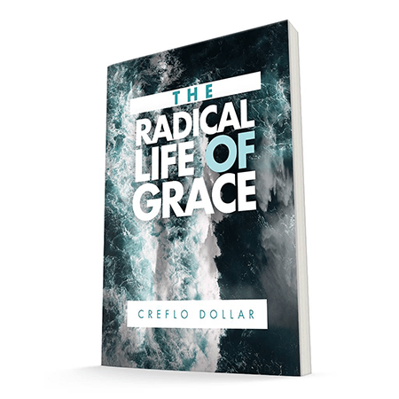 The Radical Life of Grace