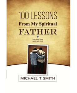 100 Lessons From My Spiritual Father
