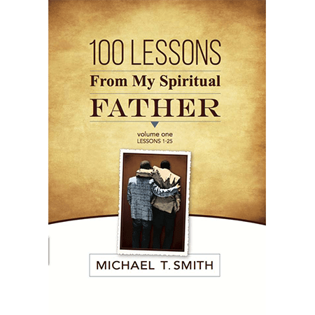 100 Lessons From My Spiritual Father