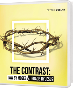 The Contrast: Law by Moses vs Grace by Jesus