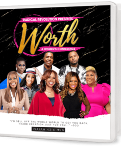 Radical Revolution Presents Worth - A Women's Conference