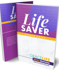 Life Saver Sermon Notes - GraceLife 2020 Edition