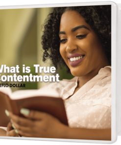 What Is True Contentment?