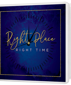 Right Place, Right Time