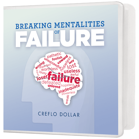 Breaking Mentalities of Failure