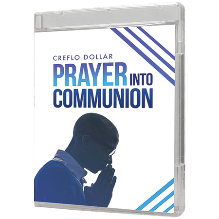 Prayer Into Communion