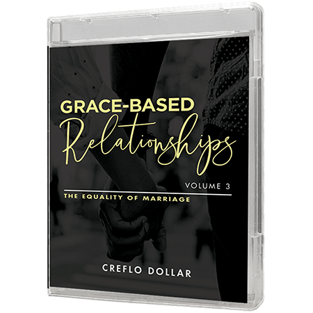 Grace Based Relationships (Volume 3) The Equality of Marriage