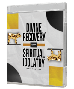 Divine Recovery from Spiritual Idolatry