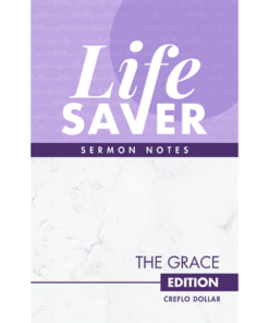 Life Saver Sermon Notes: The Grace Edition
