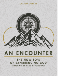 An Encounter: The How-To’s of Experiencing God