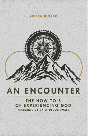 An Encounter: The How-To’s of Experiencing God