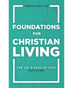 Foundations for Christian Living: The Joy & Pain of Love