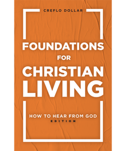 Foundations for Christian Living: How to Hear from God Edition