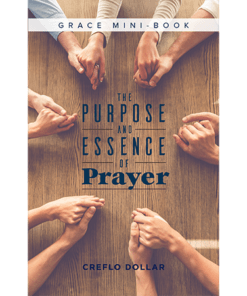 The Purpose and Essence of Prayer