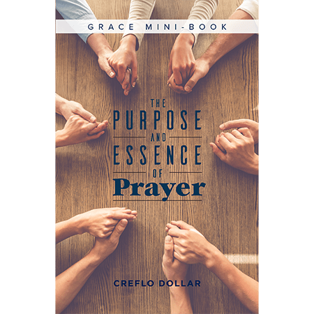 The Purpose and Essence of Prayer