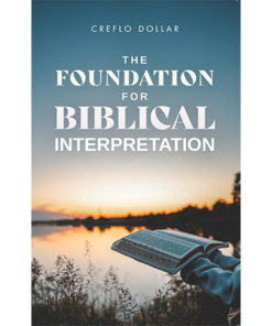 The Foundation for Biblical Interpretation